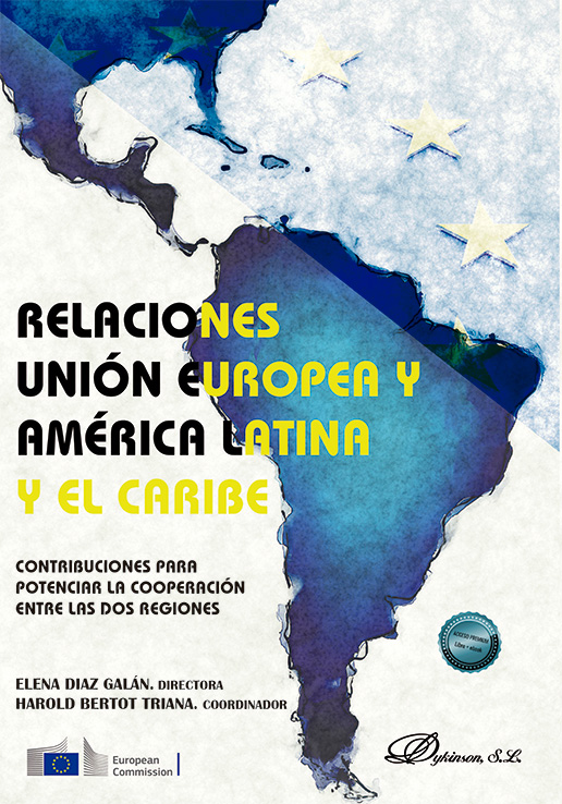 Los caminos enrevesados de la relación UE-América latina en el marco de una (todavía) indecisa “autonomía estratégica”: escenarios actuales y futuros