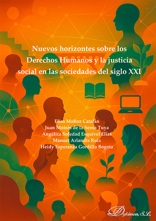 Nuevos horizontes sobre los Derechos Humanos y la justicia social en las sociedades del siglo XXI