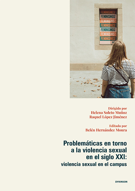 Problemáticas en torno a la violencia sexual en el siglo XXI: violencia sexual en el campus