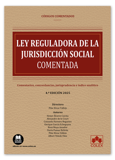 Ley reguladora de la Jurisdicción Social. Código comentado