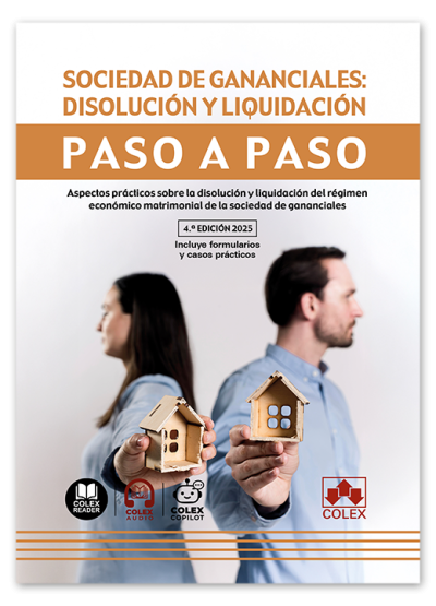 Sociedad de gananciales: disolución y liquidación. Paso a paso