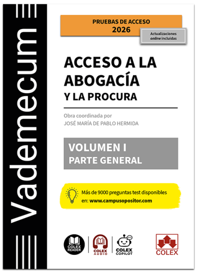 Vademecum Acceso a la abogacía y a la procura. Volumen I. Parte general