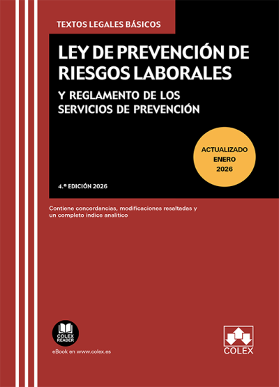 Ley de Prevención de Riesgos Laborales y Reglamento de los Servicios de Prevención