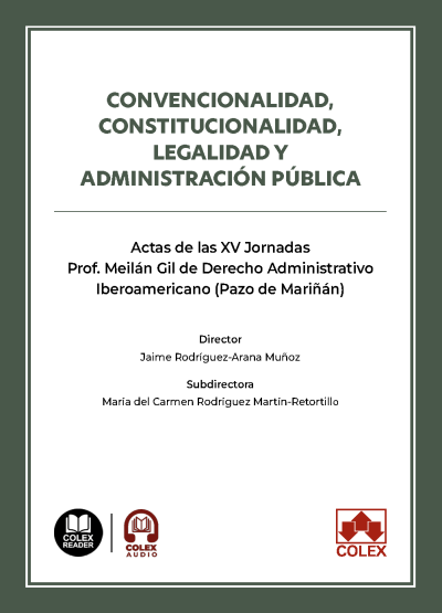 Convencionalidad, constitucionalidad, legalidad y Administración pública