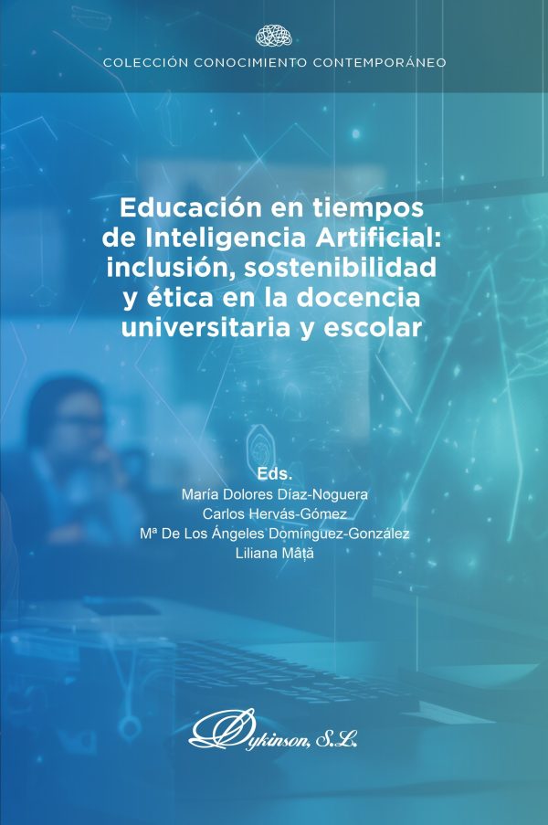 Educación en tiempos de inteligencia artificial: inclusión, sostenibilidad y ética en la docencia universitaria y escolar