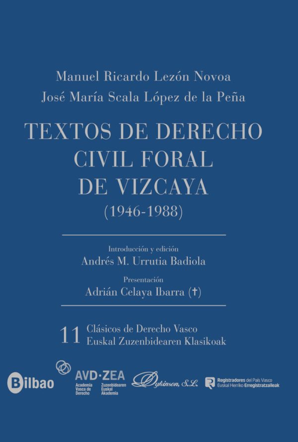 Textos de Derecho Civil Foral de Vizcaya (1946-1988)