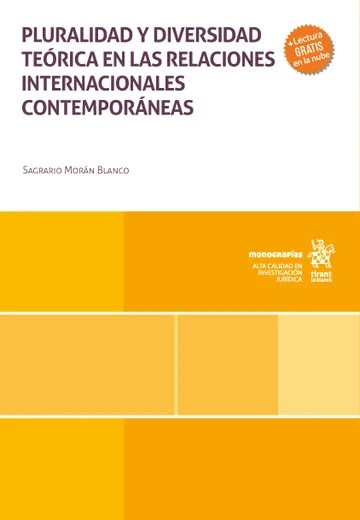 Pluralidad y diversidad teórica en las relaciones internacionales contemporáneas