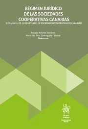 Régimen jurídico de las Sociedades Cooperativas Canarias (Ley 4/2022, de 31 de octubre, de Sociedades Cooperativas de Canarias)