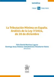 La Tributación Mínima en España. Análisis de la Ley 7/2024, de 20 de diciembre