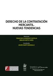 Derecho de la contratación mercantil. Nuevas tendencias