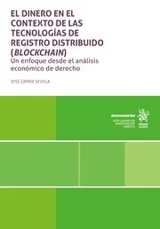 El dinero en el contexto de las tecnologías de registro distribuido (blockchain)