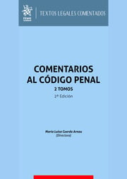 Comentarios al Código Penal. 2 Tomos. 2025