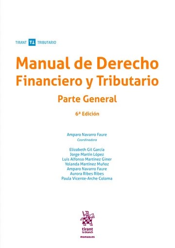 Manual de Derecho Financiero y Tributario. Parte general