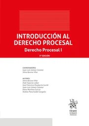 Introducción al Derecho Procesal. Derecho Procesal I