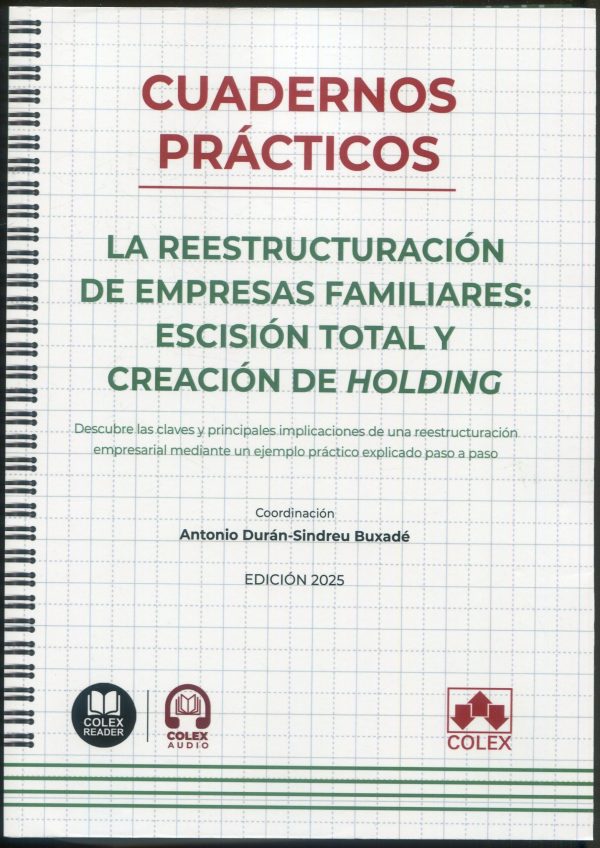 La reestructuración de empresas familiares: escisión total y creación de holding