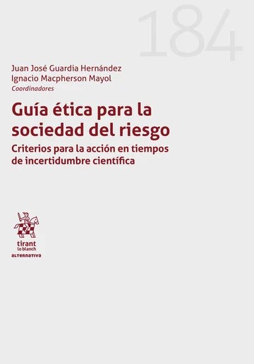 Guía ética para la sociedad del riesgo