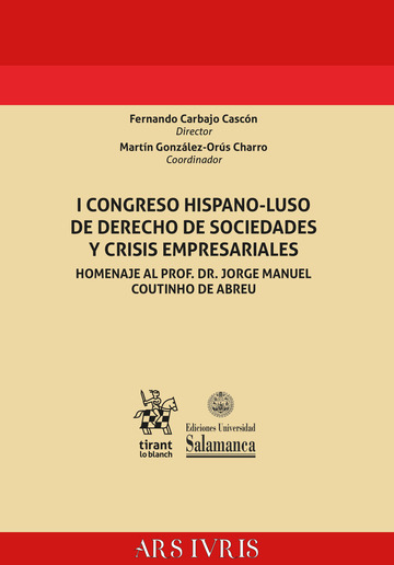 I Congreso Hispano-Luso de derecho de sociedades y crisis empresariales