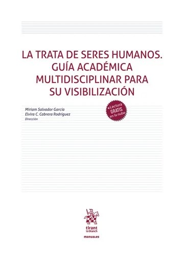 La trata de seres humanos. Guía académica multidisciplinar para su visibilización