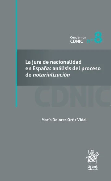 La jura de nacionalidad en España: análisis del proceso de notarialización