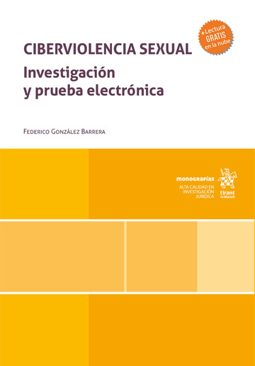 Ciberviolencia sexual. Investigación y prueba electrónica