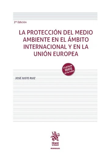 La protección del medio ambiente en el ámbito internacional y en la Unión Europea