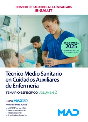 Servicio de Salud de Las Illes Balears (IB SALUT)  Técnico Medio Sanitario en Cuidados Auxiliares de Enfermería. Temario Específico. Volumen 2