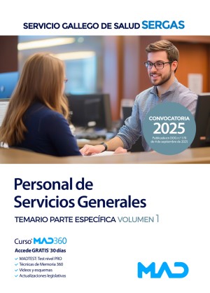 Servicio Gallego de Salud (SERGAS)  Personal de Servicios Generales. Temario. Parte Específica. Volumen 1