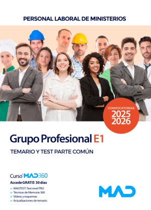 Ministerios. Grupo Profesional E1. Personal Laboral de Ministerios. Temario y Test. Parte Común