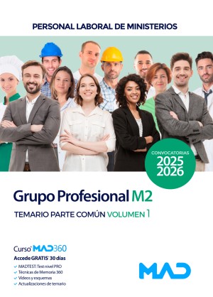 Ministerios. Grupo Profesional M2. Personal Laboral de Ministerios. Temario. Parte Común. Volumen 1