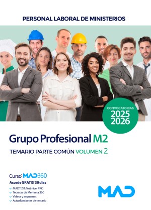 Ministerios. Grupo Profesional M2. Personal Laboral de Ministerios. Temario. Parte Común. Volumen 2