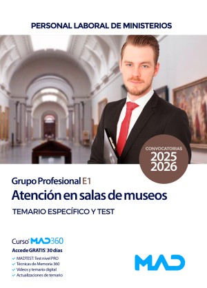 Ministerio de Cultura. Atención en salas de museos (Grupo Profesional E1) Temario y test específico
