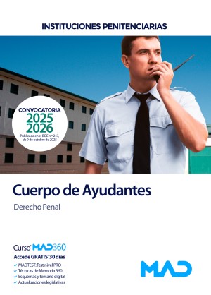 Instituciones Penitenciarias (Ministerio del Interior) Cuerpo de Ayudantes de Instituciones Penitenciarias. Derecho Penal