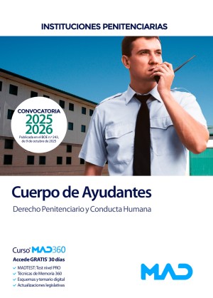 Instituciones Penitenciarias (Ministerio del Interior) Cuerpo de Ayudantes de Instituciones Penitenciarias. Derecho Penitenciario y Conducta Humana