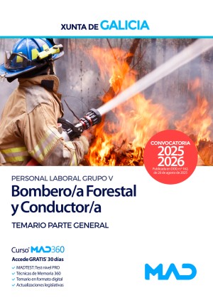 Comunidad Autónoma de Galicia. Bombero/a Forestal y Conductor/a (categorías 14 y 14A - Grupo V Personal Laboral) Temario. Parte general