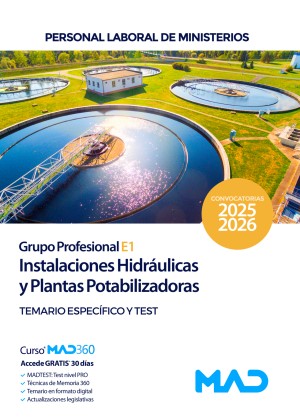 Ministerios. Instalaciones hidráulicas y plantas potabilizadoras (Grupo Profesional E1) Temario y test parte específica