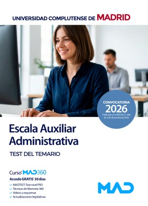 Escala Auxiliar Administrativa. Universidad Complutense de Madrid. Test del temario