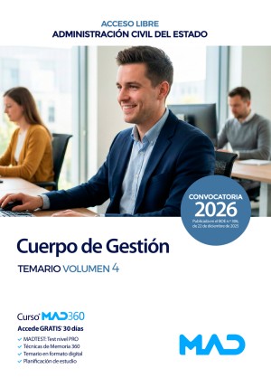 Administración General del Estado. Cuerpo de Gestión de la Administración Civil del Estado (acceso libre) Temario. Volumen 4