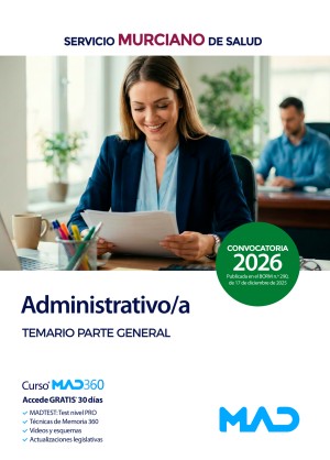 Servicio Murciano de Salud (SMS) Administrativo/a. Temario. Parte general