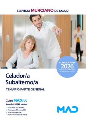 Servicio Murciano de Salud (SMS) Celador/Subalterno. Temario General