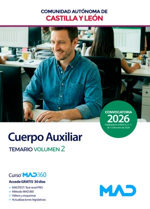 Comunidad Autónoma de Castilla y León. Cuerpo Auxiliar de la Administración. Temario. Volumen 2