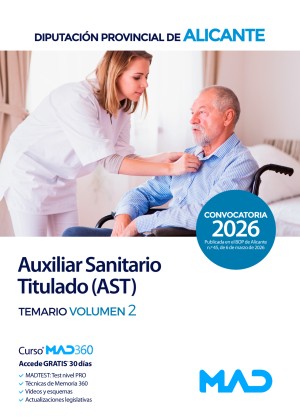 Diputación Provincial de Alicante. Auxiliar Sanitario Titulado (A.S.T.) Temario. Volumen 2