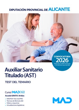 Diputación Provincial de Alicante. Auxiliar Sanitario Titulado (A.S.T.) Test del Temario
