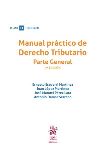 Manual práctico de Derecho Tributario. Parte General