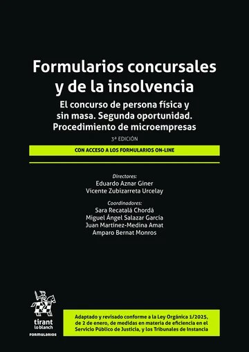 Formularios concursales y de la insolvencia. El concurso de persona física y sin masa. Segunda oportunidad. Procedimiento de microempresas