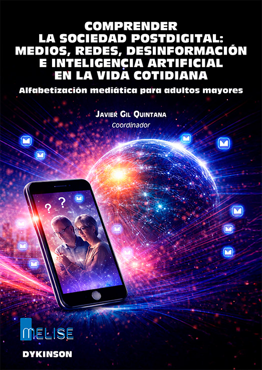 Comprender la sociedad postdigital: medios, redes, desinformación e inteligencia artificial en la vida cotidiana