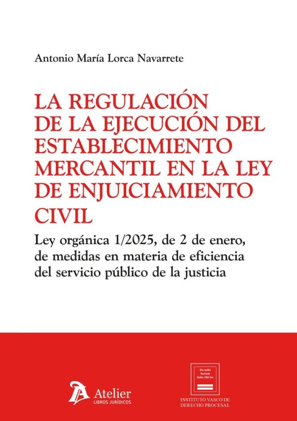 La regulación de la ejecución del establecimiento mercantil en la ley de enjuiciamiento civil