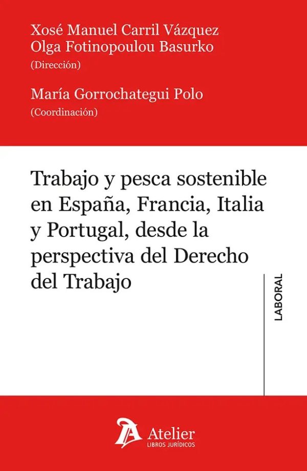 Trabajo y pesca sostenible en España, Francia, Italia y Portugal desde la perspectiva del derecho del trabajo