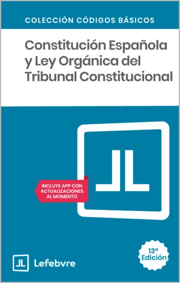 Constitución Española y Ley Orgánica del Tribunal Constitucional