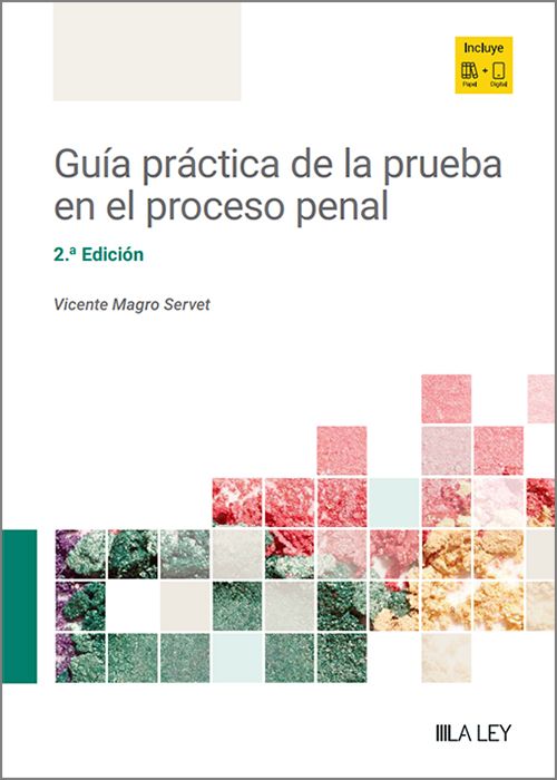 Guía práctica de la prueba en el proceso penal