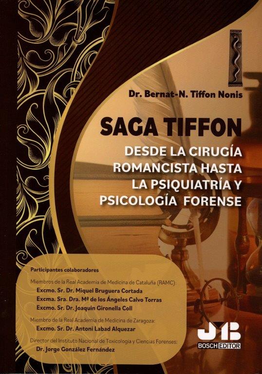 Saga Tiffon: Desde la cirugía romancista hasta la psiquiatría y psicología forense